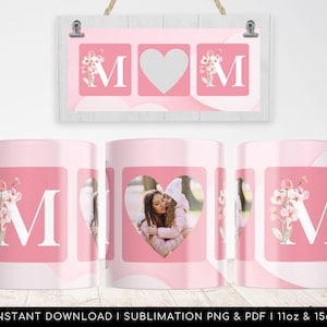 MOM Mug PNG - Floral Mug & Heart Photo Mask PNG Template for Sublimation. Mother&#39;s day custom gift - Wrap Transfers Design - High-Resolution