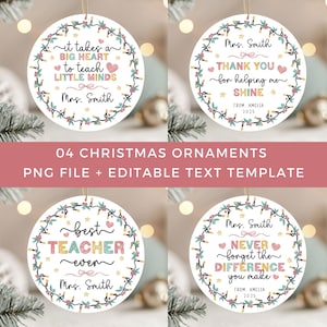 May include: Four round white Christmas ornaments featuring a colorful string of lights border. The text includes phrases like it takes a big heart to teach little minds, thank you for helping me shine, best teacher ever, and never forget the difference you make.