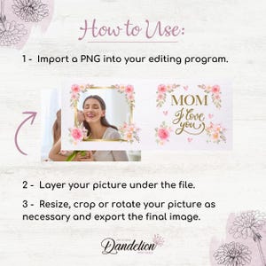 May include: A printable photo frame with a floral design and gold accents. The frame has a space for a photo and the text "MOM I love you" with pink hearts.