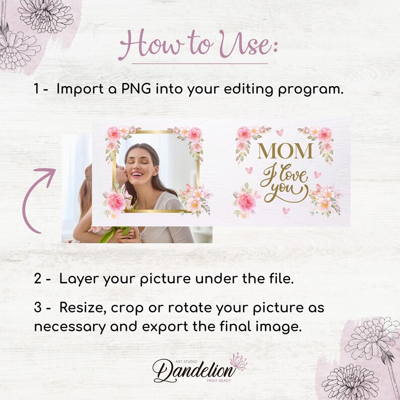 May include: A printable photo frame with a floral design and gold accents. The frame has a space for a photo and the text "MOM I love you" with pink hearts.