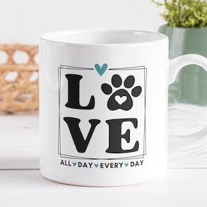 Digital Dog Lovers Sublimation Mug, Love All Day Every Day PNG, Pet Paw Mug Wrap, Valentine Heart Mug PNG. 11oz | 15oz Transfer Mug Template
