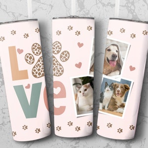 Love Pet Photo Template Tumbler PNG File for Sublimation, 20 oz Skinny Tumbler Sublimation Design, Custom Tumbler Template. Instant Download image 3