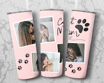 Cat Mom 3-Photo Tumbler Design, 20oz Skinny Sublimation PNG (Digital Download)
