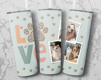 Pet Love 3 Photo Template Tumbler PNG File for Sublimation, 20oz Skinny Tumbler Sublimation Design, Straight, Tapered Wrap. Instant Download