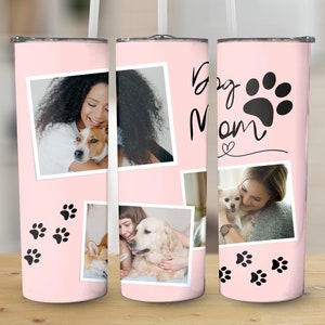 Dog Mom Photo Tumbler PNG Template, 20oz Skinny Tumbler Sublimation Design (Digital Download) image 4