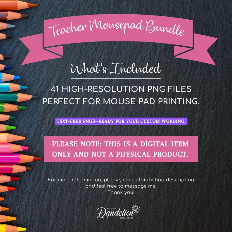 May include: A digital product image with the text "Teacher Mousepad Bundle." The image includes a pink banner with white text, and a border of colorful pencils. The text describes the contents of the bundle.