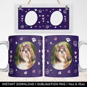 May include: Purple sublimation mug with a white handle. The mug features a paw print and heart design with a photo of a Shih Tzu dog in the center. The text "INSTANT DOWNLOAD | SUBLIMATION PNG | 11oz & 15oz" is at the bottom of the image.