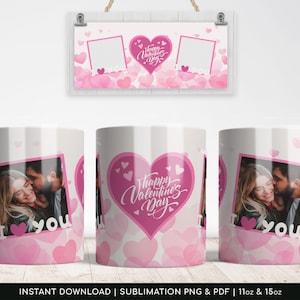May include: White ceramic mug with a pink heart design and the text "Happy Valentine's Day." The mug features a photo frame with a couple kissing and the words "I love you." A matching photo frame is above the mug.