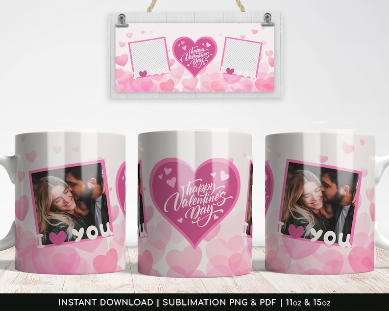 May include: White ceramic mug with a pink heart design and the text "Happy Valentine's Day." The mug features a photo frame with a couple kissing and the words "I love you." A matching photo frame is above the mug.