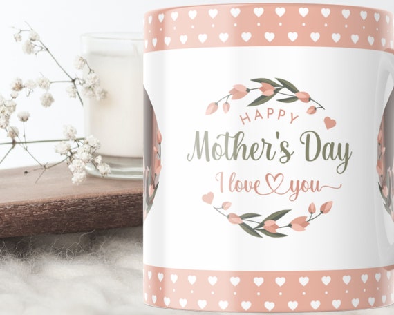 Happy mothers day mug wrap sublimation PNG