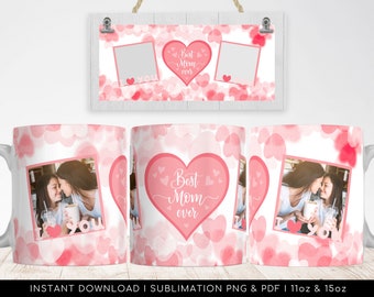 Best Mom Ever Heart Pattern - Photo Mug Sublimation PNG Photo Template,. I Love You MOM Mug PNG. Mother's day custom gift Wrap Transfers png