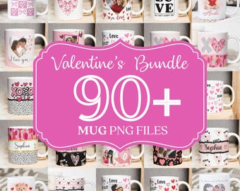 90+ Love PNG Mug Bundle, Valentine's Day Sublimation, Printable 11oz I 15oz Mug Designs, Custom Name Mug Wrap, Personalized Photo Mug PNG.