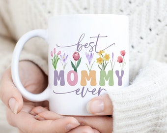 Best Mommy Ever Mug Sublimation PNG File. Vintage Floral Mug PNG, Mother Gift Mug, Mom Wildflowers Mug PNG, Coffee Mug Wrap Instant Download