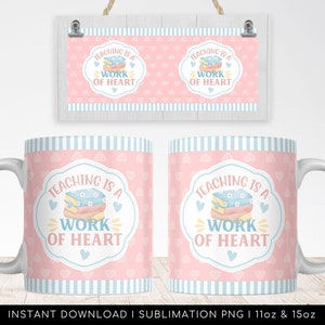 Lehrer Becher Sublimation PNG Datei. Lehren ist eine Arbeit des Herzens Becher, Lehrer-niedliche Bücher Becher PNG, Lehrer Geschenkbecher, Lehrer-Herz-Musterbecher.