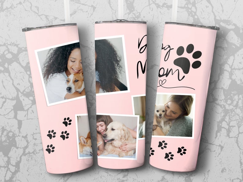 Dog Mom Photo Tumbler PNG Template, 20oz Skinny Tumbler Sublimation Design (Digital Download) image 3