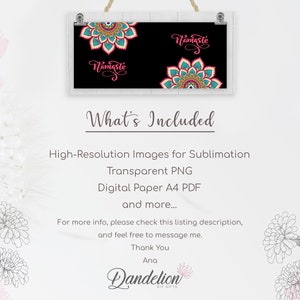 May include: A digital download of sublimation graphics featuring a mandala design with the word "Namaste" in pink lettering on a black background.