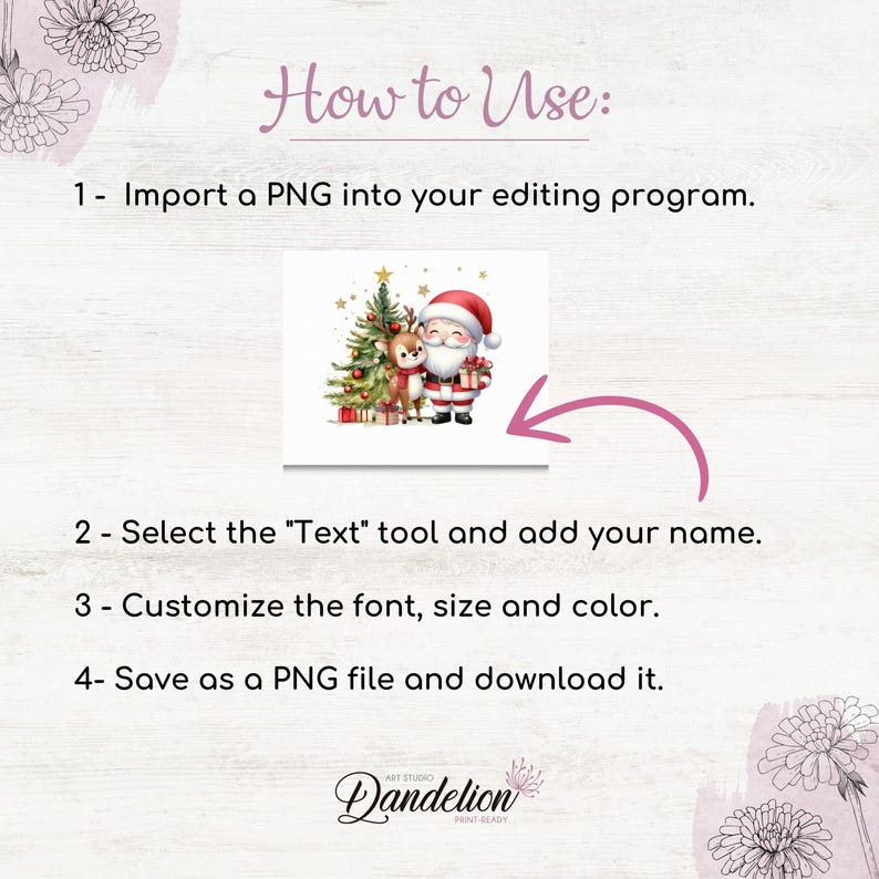 May include: A digital art print with instructions on how to use it. The image features a watercolor illustration of Santa Claus, a reindeer, and a Christmas tree. Text reads "How to Use:" followed by numbered steps.
