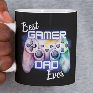 Best Gamer DAD Ever Sublimation Mug Design. Father's Day DIY Gift, Gamer Dad, Dad Gamer Gift 11oz 15oz Mug PNG file. Instant Download image 4
