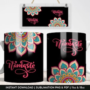 Peut inclure: Un design de tasse à sublimation noir et blanc avec un motif de mandala et le mot "Namaste" en lettres roses. Le design convient aux tasses de 11 oz et 15 oz.