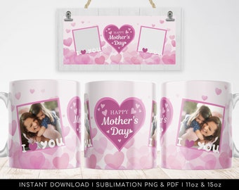 Mother's Day Mug PNG - Photo Sublimation Design (Digital Download)