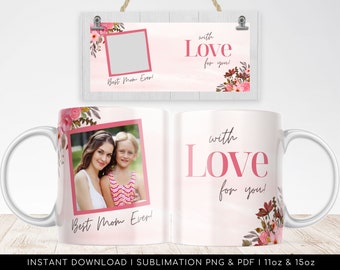 Floral Best Mom Ever Photo Mug PNG - Vintage Mug Design Template for Sublimation Digital Paper. Wrap Transfers 11oz | 15oz - High-Resolution