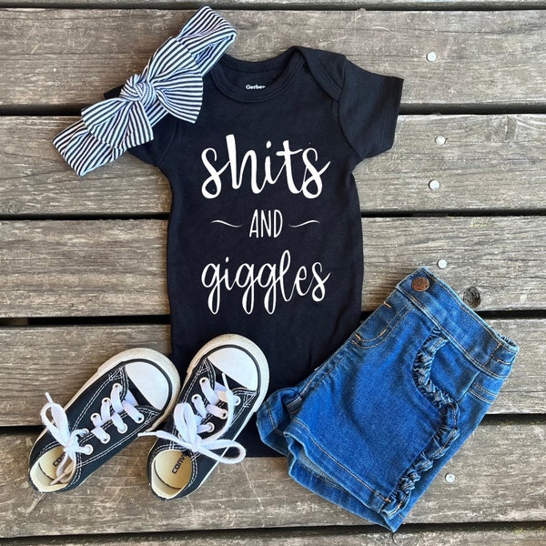 Shits and Giggles infant onesie/ funny infant onesie/ gender neutral onesie