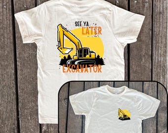See Ya Later Excavator Toddler Shirt, Yellow Tractor, Construction Shirt