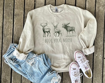 Buck Buck Moose Crewneck Sweatshirt, Funny Hunting Graphic, Outdoor Enthusiast