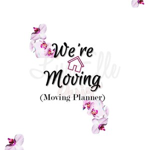 Moving Planner - We're Moving