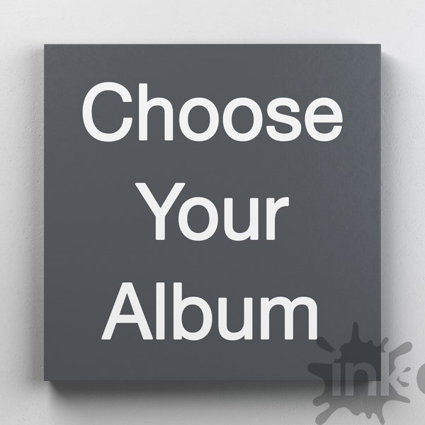 Choose Any Album Canvas / Artist Cover / Album Artwork / Wall Art / Singer Art / Decoration / Pop Art / Music Art