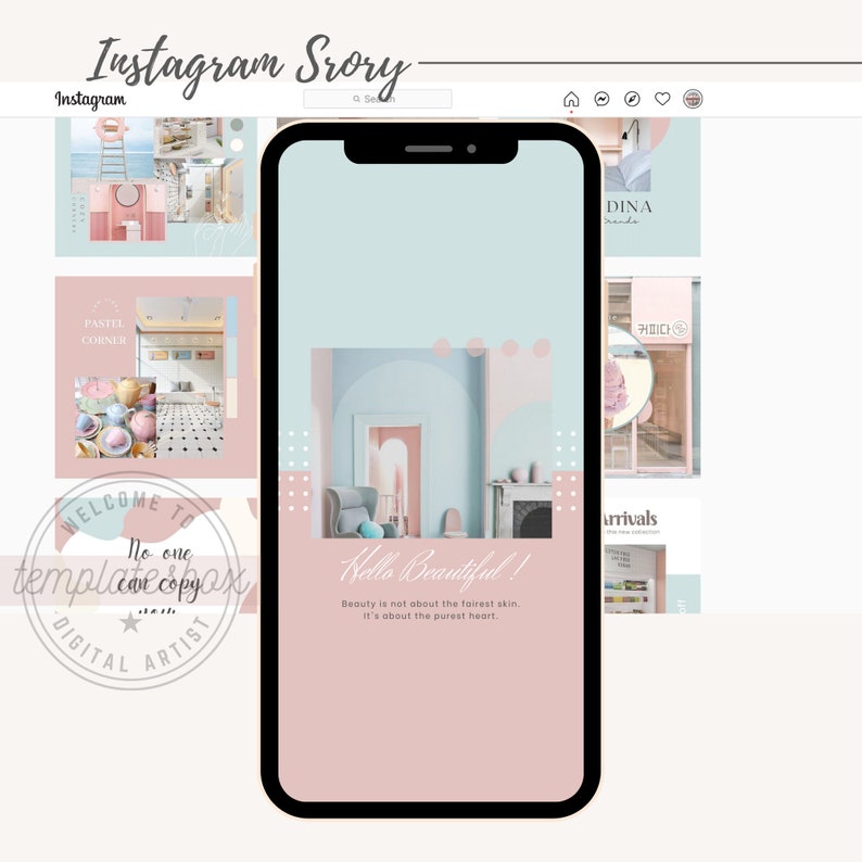May include: A phone screen displaying a pink and blue Instagram story template with the text "Hello Beautiful!" and the quote "Beauty is not about the fairest skin. It's about the purest heart."