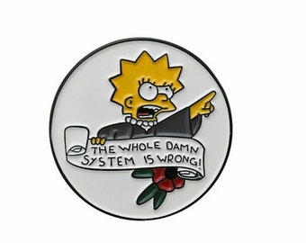 The Simpsons Lisa The Whole Damn System is Wrong Patch
