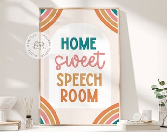 HOME SWEET Speech Room Sign Poster Speech Room Decor Speech Language Pathologist Gift SLP Poster Wall Art Office Decor School Counselor