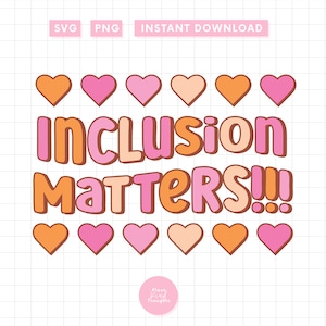 INCLUSION Matters SVG PNG メンタルヘルス 自閉症啓発 神経多様性 オンデマンド印刷用デザイン シャツ マグカップ トートバッグ 商用利用