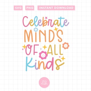 あらゆる種類の心を祝う SVG PNG メンタルヘルス 自閉症啓発 神経多様性 オンデマンド印刷用デザイン シャツ マグカップ トートバッグ 商業利用