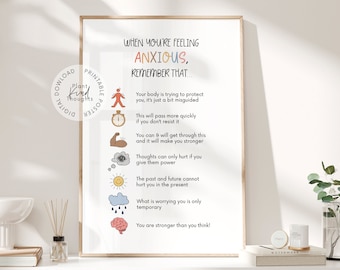 May include: A printable poster with a white background and colorful illustrations. The poster features the text "When you're feeling anxious, remember that..." followed by a list of positive affirmations.