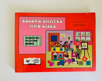 Colors, Shapes and Sizes Changing Picture Books by Valerie Cleve, Illustrations George De Santis
