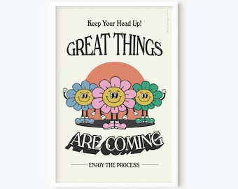 Great Things Are Coming- 11x17 Print / Wall Art / Poster / Home Decor / Illustration/ Prints for Framing/ Decor