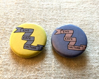 End Rape Culture Pinback Button
