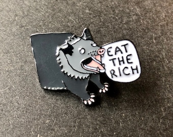 Eat the Rich Possum Enamel Pin