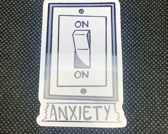 Anxiety On Sticker