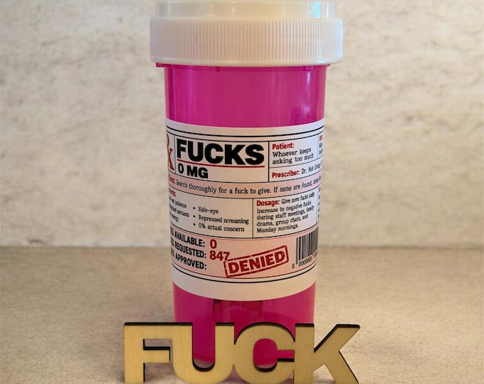Rx of Fucks Prescription Bottle Gift | Funny Adult Gag Gift | 1 Wooden FUCK Included | Sarcastic Desk Gift | Zero Fucks Novelty Gift