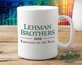 Lehman Brothers 2008 Employee of the Year Mug: Funny Finance Gift