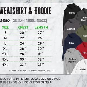a collection of sweatshirt and hoodie designs, each with different sizes and styles, along with their corresponding chest and length measurements. The image also includes a message that encourages customers to look for a different color, size, or style, and to message US to request custom orders.