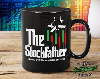 The Stockfather Mug , Funny Gift for Traders, Investors, Movie Lovers