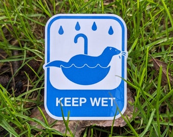 KEEP WET Vinyl Sticker