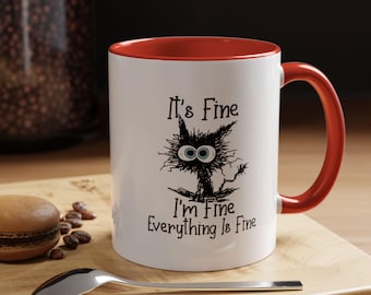 Everything Is Fine Mug, Funny Anxiety Humor Design