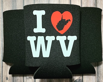 I Love West Virginia Drink Holder, Beer Sleeve, Coozie, Gifts for Him, Gifts for Her, Party Favors