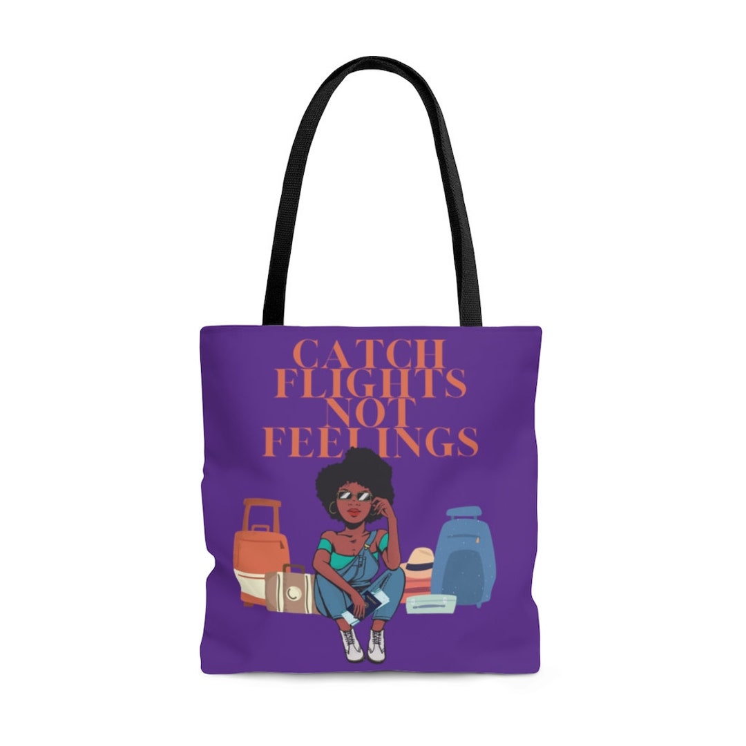 Catch Flights Not Feelings - Personalized Tote Bag - Birthday Gift For –  Macorner