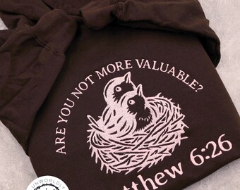Embroidered Matthew 6:26 Sweatshirt, Christian Hoodie, Religious Crewneck, Bible Faith Sweatshirt, Christian Gift, Christian Apparel